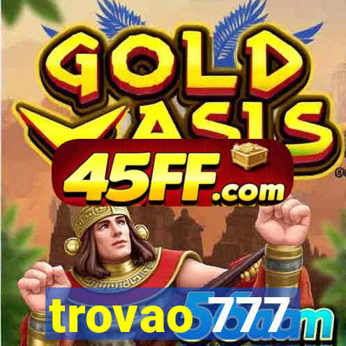 trovao 777